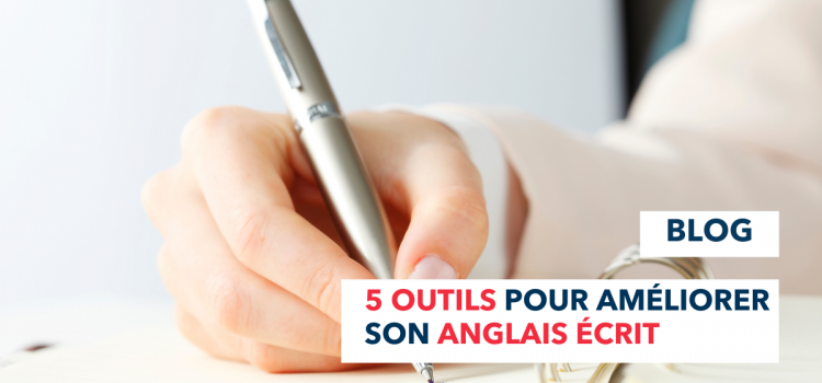 outils pour améliorer son anglais écrit