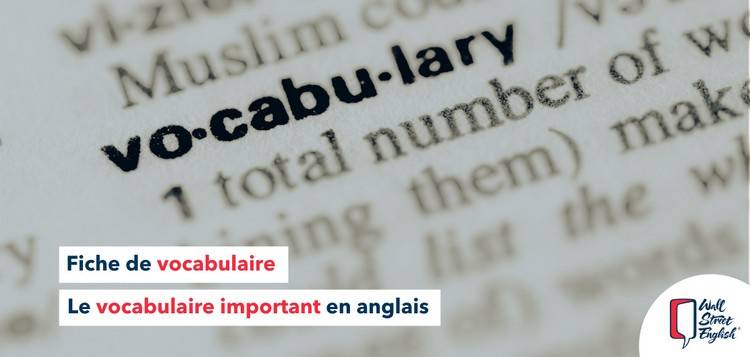 Vocabulaire important en anglais