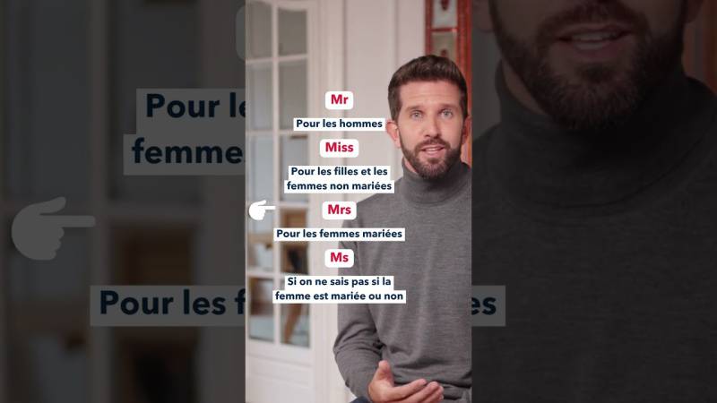 Embedded thumbnail for &quot;Mr&quot;, &quot;Mrs&quot;, &quot;Miss&quot;, &quot;Ms&quot; : comprendre les titres anglais sans se tromper