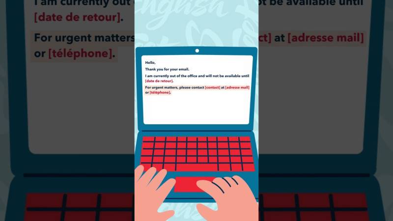 Embedded thumbnail for Rédiger un mail d’absence en anglais (exemples + vocabulaire utile)