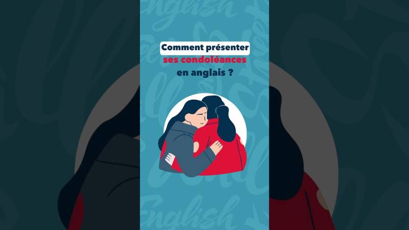 Embedded thumbnail for Comment présenter ses condoléances en anglais avec tact et bienveillance ? 