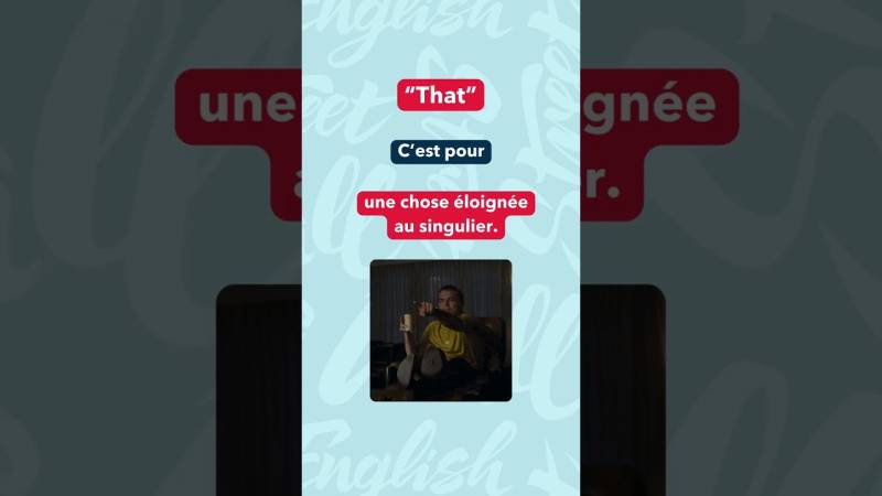 Embedded thumbnail for Comment ne plus confondre &quot;This&quot;, &quot;That&quot;, &quot;These&quot; et &quot;Those&quot; ?